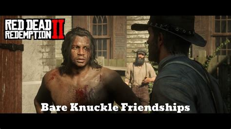 Bare Knuckle Friendships .